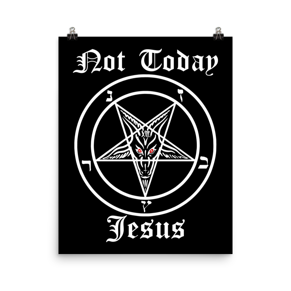 Not Today • Premium Art Print