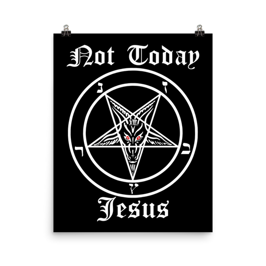 Not Today • Premium Art Print