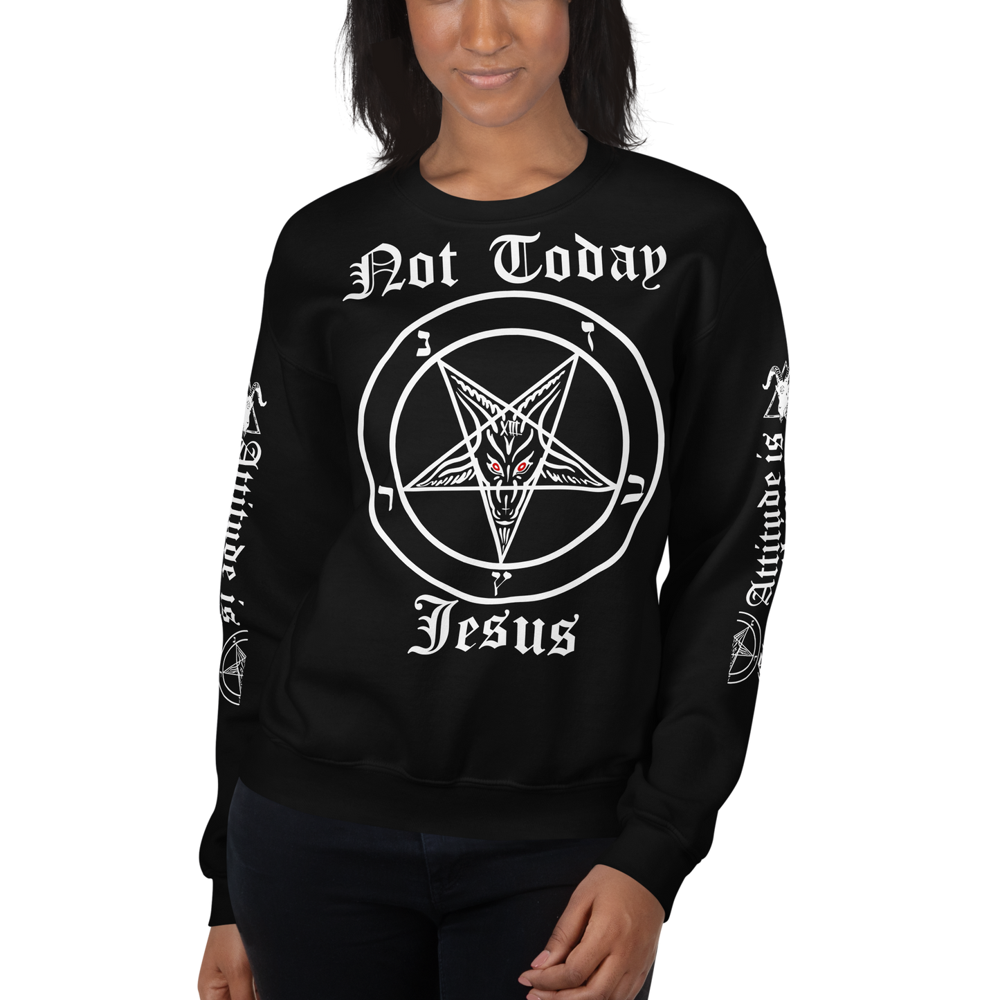 Not Today • Unisex Sweatshirt