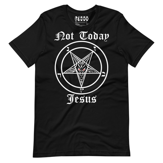 Not Today • Unisex T-Shirt