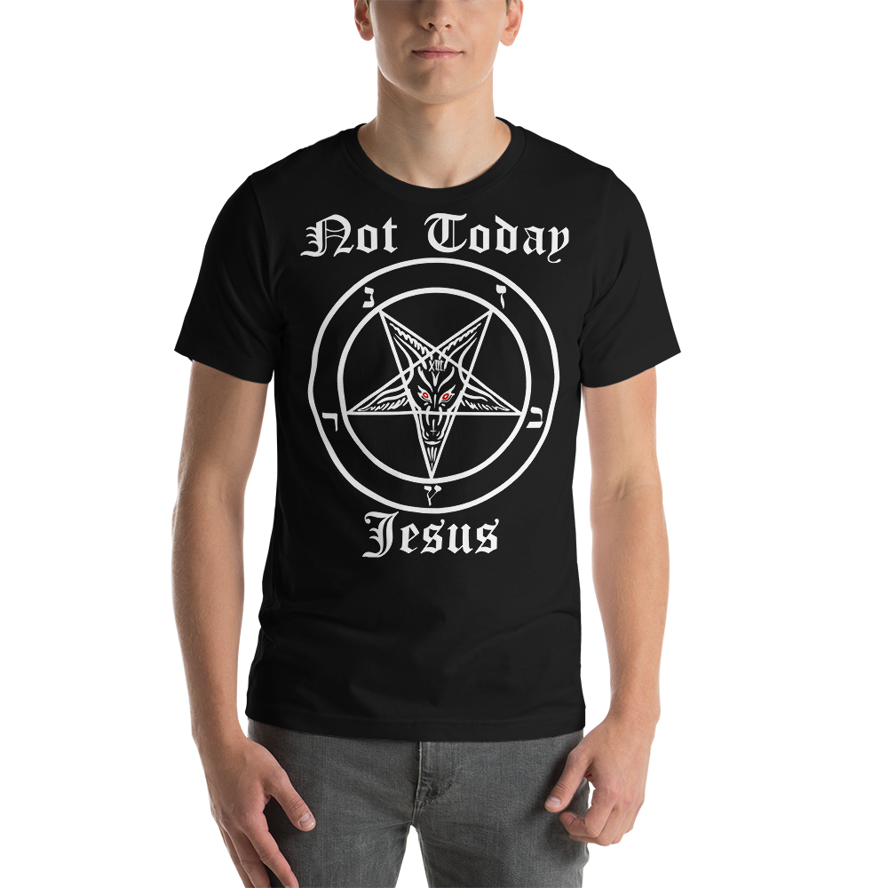 Not Today • Unisex T-Shirt