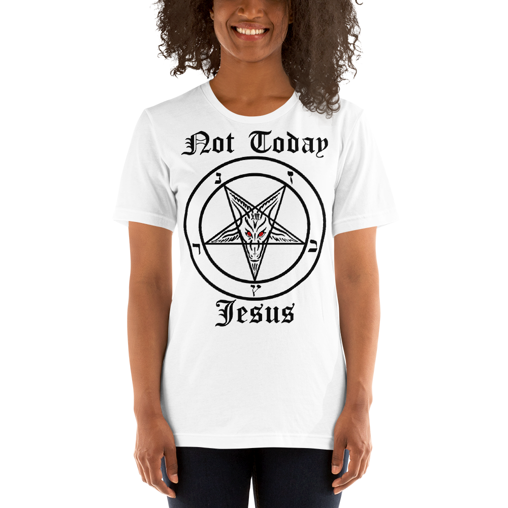 Not Today • Unisex T-Shirt • The Inverted Collection