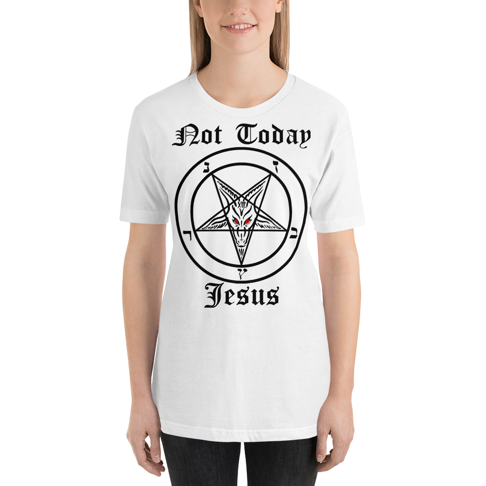 Not Today • Unisex T-Shirt • The Inverted Collection