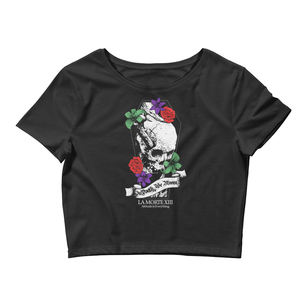In Dæth, We Bloom • Crop T